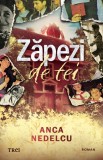 Zapezi de tei - Anca Nedelcu, Trei