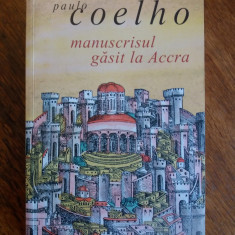 Manuscrisul gasit la Accra - Paulo Coelho / R5P2S