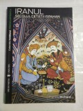 (Colectiile Cotidianul) IRANUL SECOLUL CETATII ISPAHAN vol.VI - Francis Richard