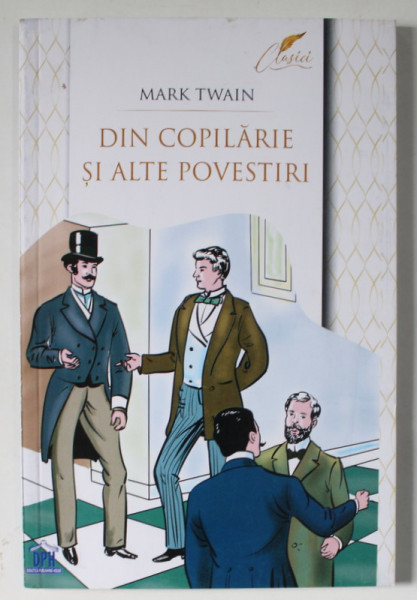 DIN COPILARIE SI ALTE POVESTIRI de MARK TWAIN , 2024