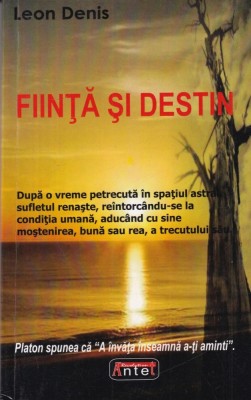 Leon Denis - Fiinta si destin foto