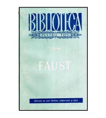 Johann Wolfgang von Goethe - Faust - Tragedie (Partea intai) - 114421