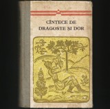 Cumpara ieftin C&Icirc;NTECE / C&Acirc;NTECE DE DRAGOSTE ȘI DOR