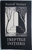 Treptele initierii &ndash; Rudolf Steiner