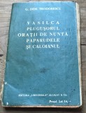 V.CRT Vasilica plugusorul - Oratii de nunta - Paparudele si Caloianul - G. Dem Teodorescu