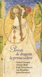 Povesti de dragoste la prima vedere - Adriana Bittel - Editura Humanitas