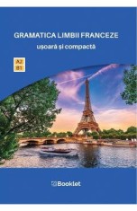 Gramatica limbii franceze usoara si compacta - Catherine Dautel