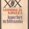 Miroslav Krleza-Banchet in Blituania