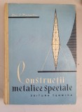 Dan D. Mateescu - Constructii metalice speciale