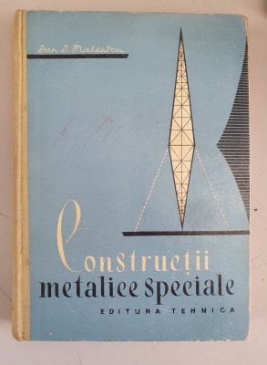 Dan D. Mateescu - Constructii metalice speciale foto