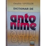 Onufrie Vinteler - Dictionar de antonime