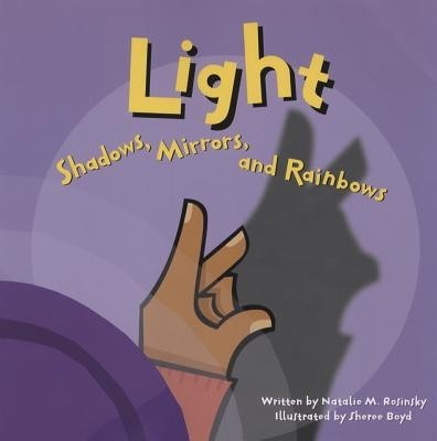 Light: Shadows, Mirrors, and Rainbows foto