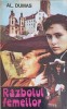 Razboiul Femeilor - Alexandre Dumas, 1994, Antonio, 500 pagini, Roman Beletristica