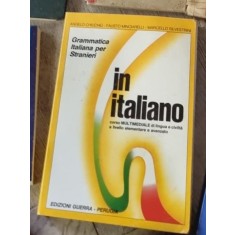 Angelo Chiuchiu - Grammatica italiana per Stranieri in italiano. Corso multimediale di lingua e civita a livello elementare e avanzato