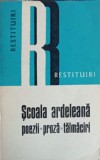 Scoala Ardeleana: Poezii, Proza, Talmaciri - Mihai Gherman, Dacia 1976, Restituiri, Beletristica Romana