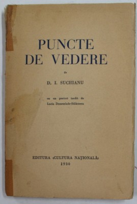 PUNCTE DE VEDERE de D.I. SUCHIANU , 1930 foto