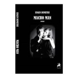 Cumpara ieftin Macho Man/Eugen Dumitru
