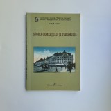 Filip Patac, Istoria Comertului si Turismului, Universitatea Crestina Dimitrie Cantemir Timisoara, Ed. Eurostampa, 2009