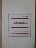 A.M. BUTLEROV, G.V. BICOV - Savanți de Pretutindeni, Editura Științifică 1967, Roman, Copertă Cartonată