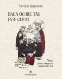Daca ochiul tau este curat. Notite pentru alungarea duhului judecarii - Ieromonah Savatie Bastovoi