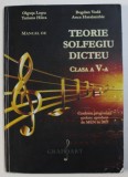MANUAL DE TEORIE , SOLFEGIU , DICTEU , CLASA A V-A de OLGUTA LUPU ...ANCA HARALAMBIE , 2017 * MINIMA UZURA