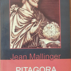 Jean Mallinger - Pitagora si misterele antichitatii