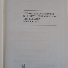 Istoria Parlamentului si a vietii parlamentare din Romania-ed. Academiei 1983