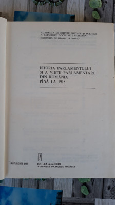 Istoria Parlamentului si a vietii parlamentare din Romania-ed. Academiei 1983 foto