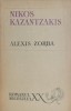 Alexis Zorba - Nikos Kazantzakis - Carte Beletristica
