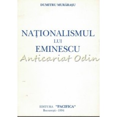 Nationalismul Lui Eminescu - Dumitru Murarasu