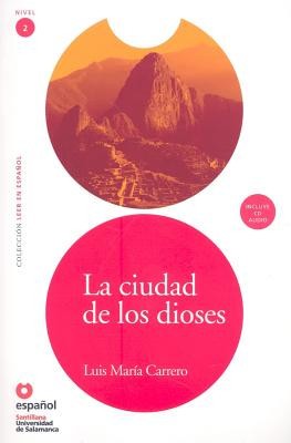 La Ciudad de los Dioses [With CD] foto