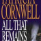 Patricia Cornwell - All that Remains ( KAY SCARPETTA no. 3 )
