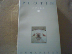 Plotin - OPERE { volumul III } / Humanitas, 2003 foto