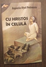 CU HRISTOS IN CELULA - ASPAZIA OTEL PETRESCU foto