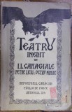 TEATRU INEDIT de I.L. CARAGIALE, PETRE LICIUL SI OCTAV MINAR (1923)