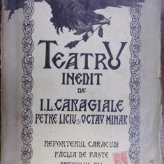 TEATRU INEDIT de I.L. CARAGIALE, PETRE LICIUL SI OCTAV MINAR (1923)