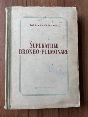 SUPURATIILE BRONHO-PULMONARE-M.POPPER,A.WOLF foto
