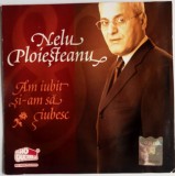 CD Nelu Ploiesteanu &ndash; Am iubit si-am sa iubesc, Roton