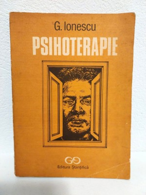 Psihoterapie - G. IONESCU, Editura Stiintifica 1990 foto