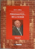 Personalitati...300 la Numar - Ion N. Oprea - Biografii, Tipo Moldova, 2017, 1147 Pagini