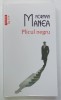 PLICUL NEGRU de NORMAN MANEA , 2024