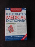 ILLUSTRATED MEDICAL DICTIONARY (CARTE IN LIMBA ENGLEZA)