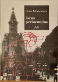 Ion Monoran Locus periucundus debut 1994