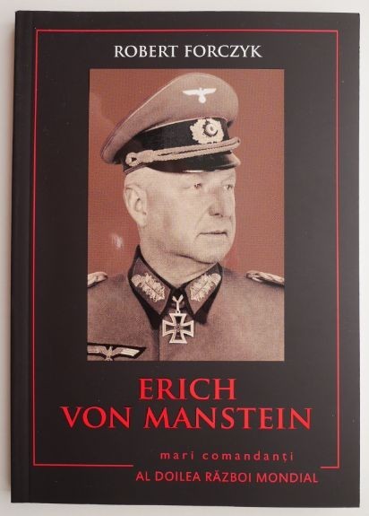 Erich von Manstein &ndash; Robert Forczyk
