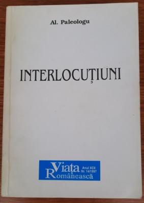 Interlocuțiuni, Al. Paleologu foto