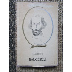 DAN BERINDEI - NICOLAE BALCESCU (Colectia Oameni de seama)