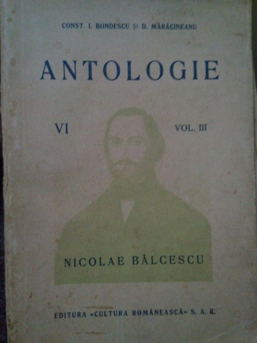 Constantin I. Bondescu - Antologie VI, vol. III