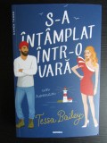 S-a intamplat intr-o vara - Tessa Bailey