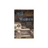 Hill Women: Finding Family and a Way Forward in the Appalachian Mountains