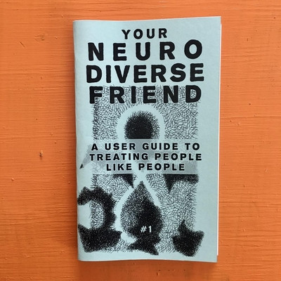 Your Neurodiverse Friend #1: A User Guide to Treating People Like People foto